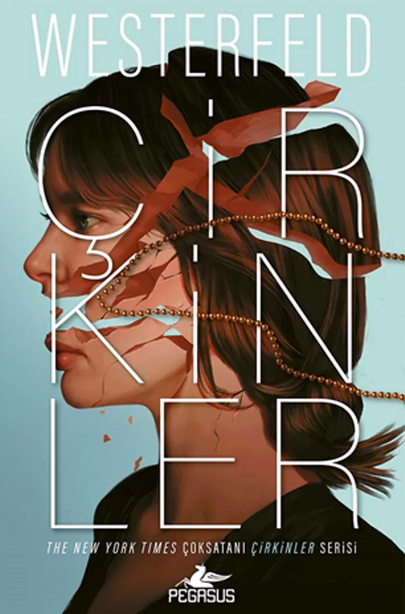 Çirkinler (Çirkinler Serisi 1. Kitap)