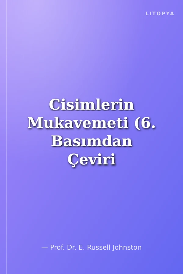 Cisimlerin Mukavemeti (6. Basımdan Çeviri Ekonomik Baskı)