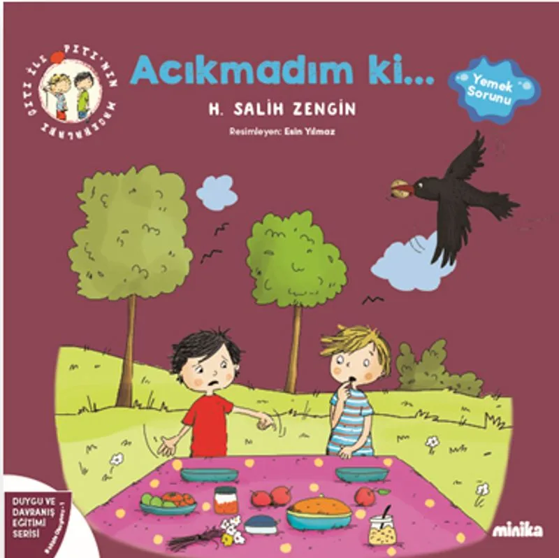 Çıtı ile Pıtı'nın Maceraları: Acıkmadım ki!