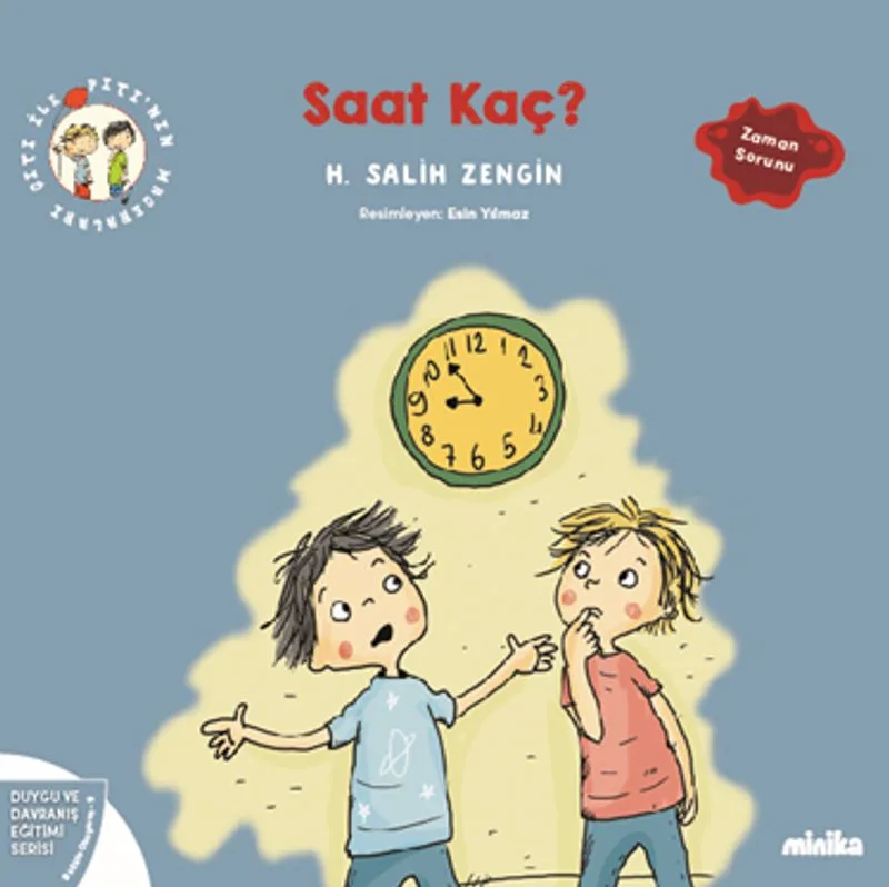Çıtı ile Pıtı'nın Maceraları: Saat Kaç?