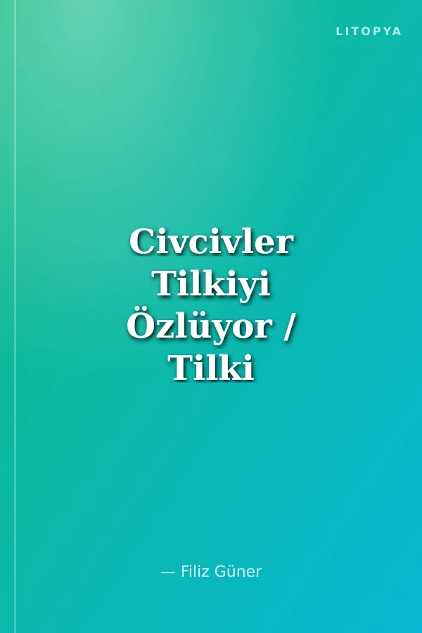 Civcivler Tilkiyi Özlüyor / Tilki ile Civcivler Serisi-4