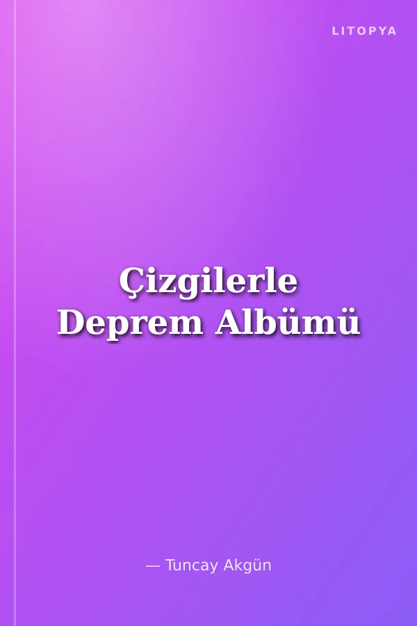 Çizgilerle Deprem Albümü