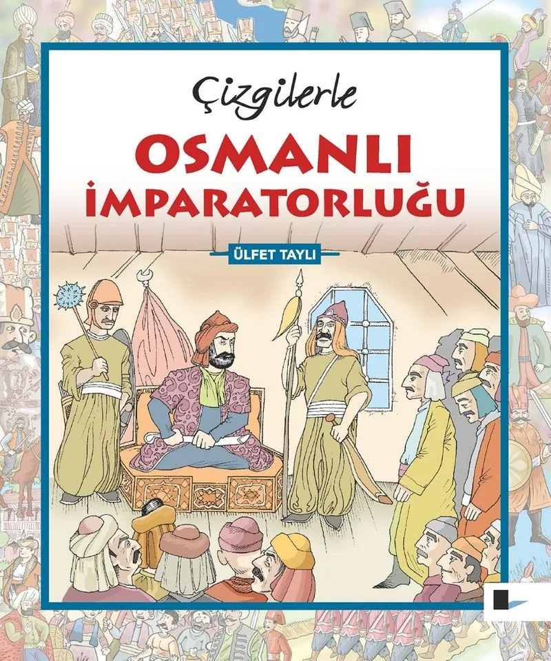 Çizgilerle Osmanlı İmparatorluğu