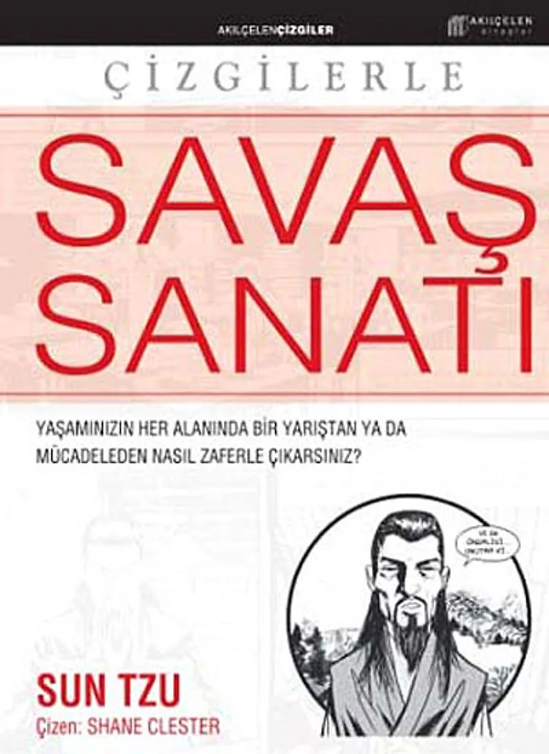 Çizgilerle Savaş Sanatı Yaşamınızın Her Alanında, Bir Yarıştan Ya Da Mücadeleden Nasıl Zaferle Çıkarsınız?