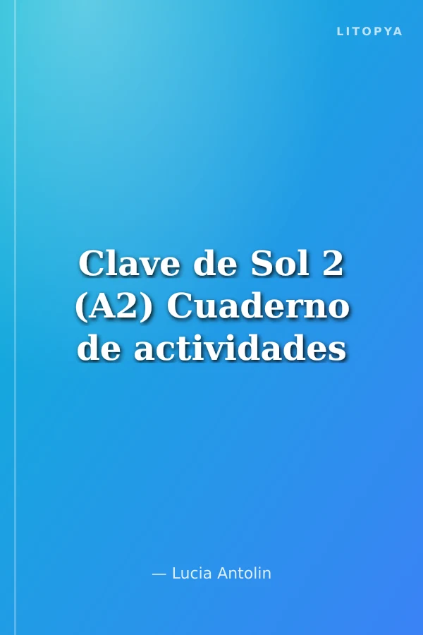 Clave de Sol 2 (A2) Cuaderno de actividades