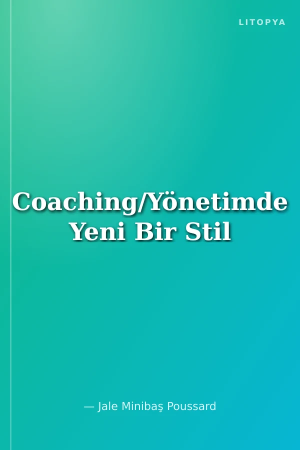 Coaching/Yönetimde Yeni Bir Stil