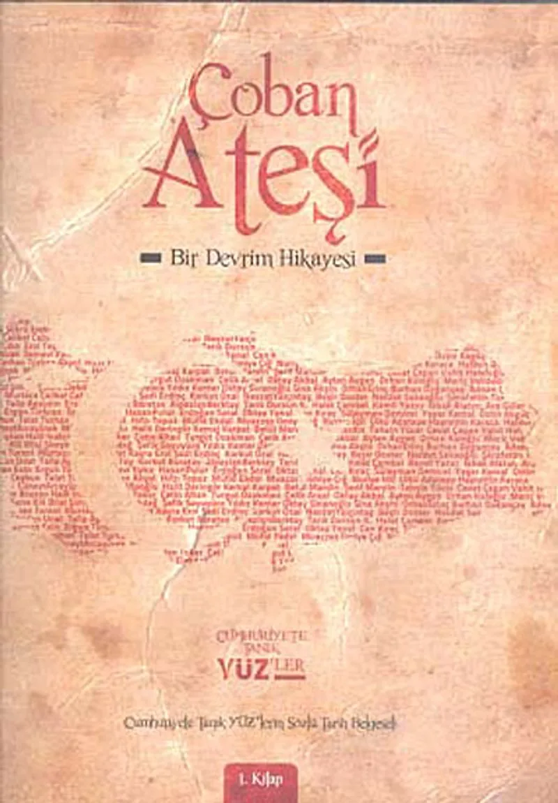 Çoban Ateşi 1. Kitap Bir Devrim Hikayesi