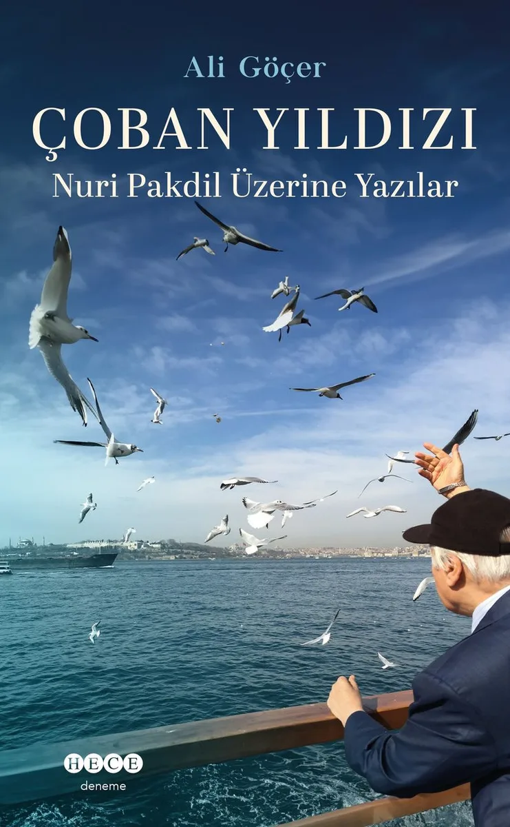 Çoban Yıldızı Nuri Pakdil Üzerine Yazılar
