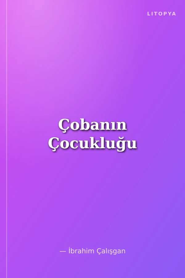 Çobanın Çocukluğu