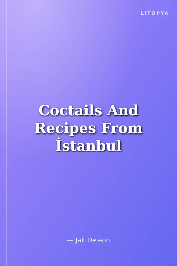 Coctails And Recipes From İstanbul