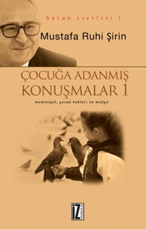 Çocuğa Adanmış Konuşmalar