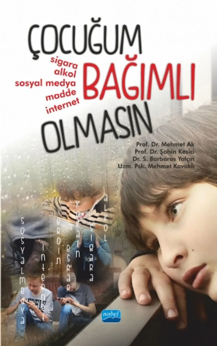 Çocuğum Bağımlı Olmasın