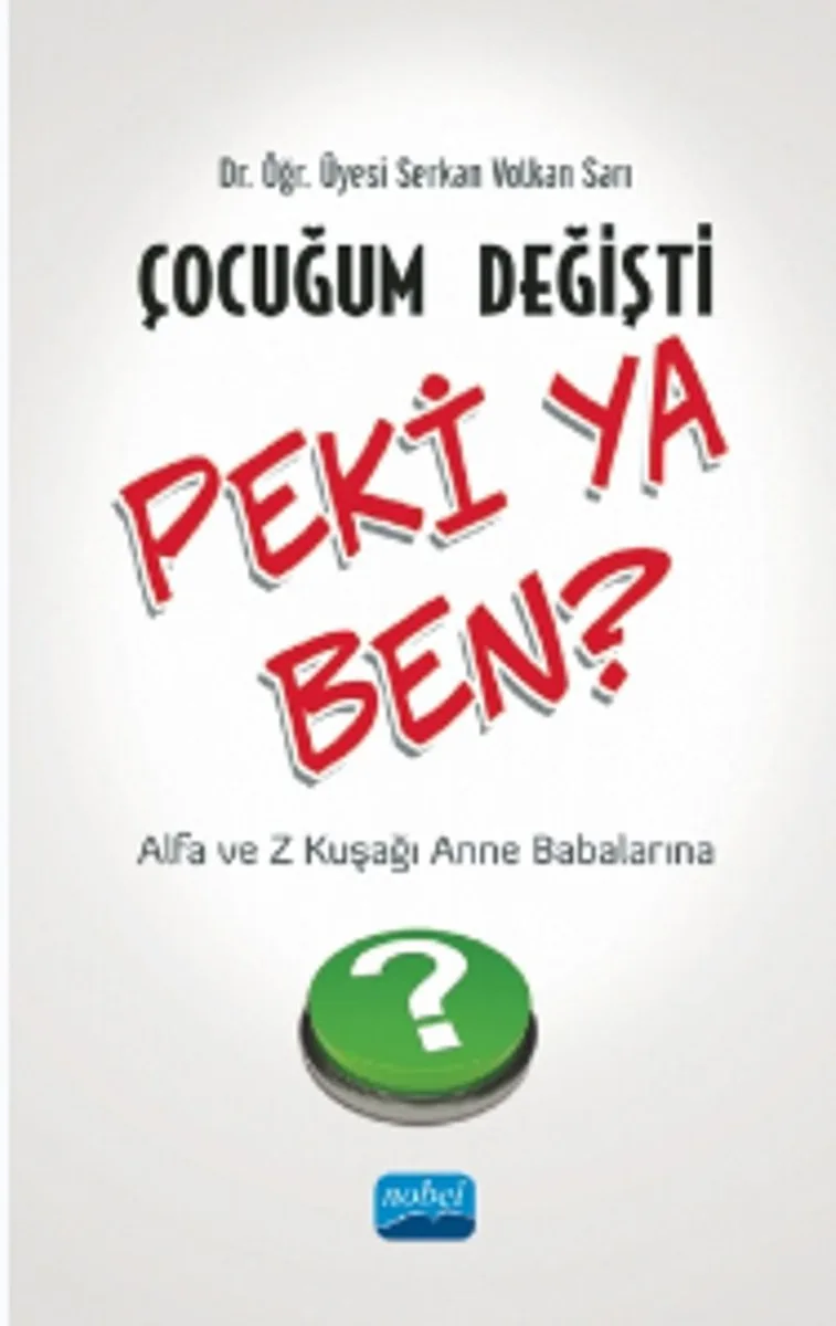 Çocuğum Değişti Peki ya Ben? Alfa ve Z Kuşağı Anne Babalarına