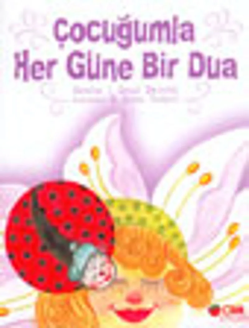 Çocuğumla Her Güne Bir Dua (Küçük Boy)