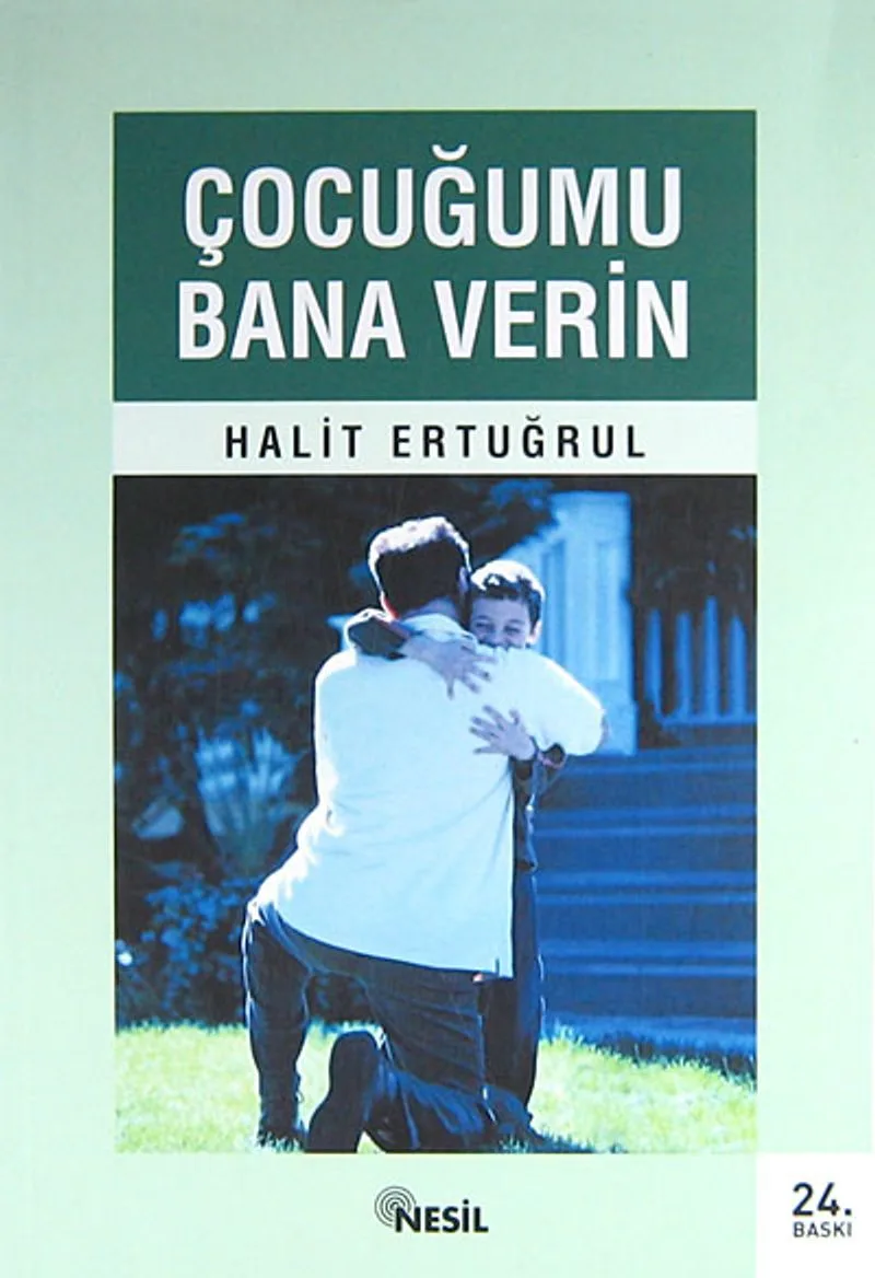 Çocuğumu Bana Verin