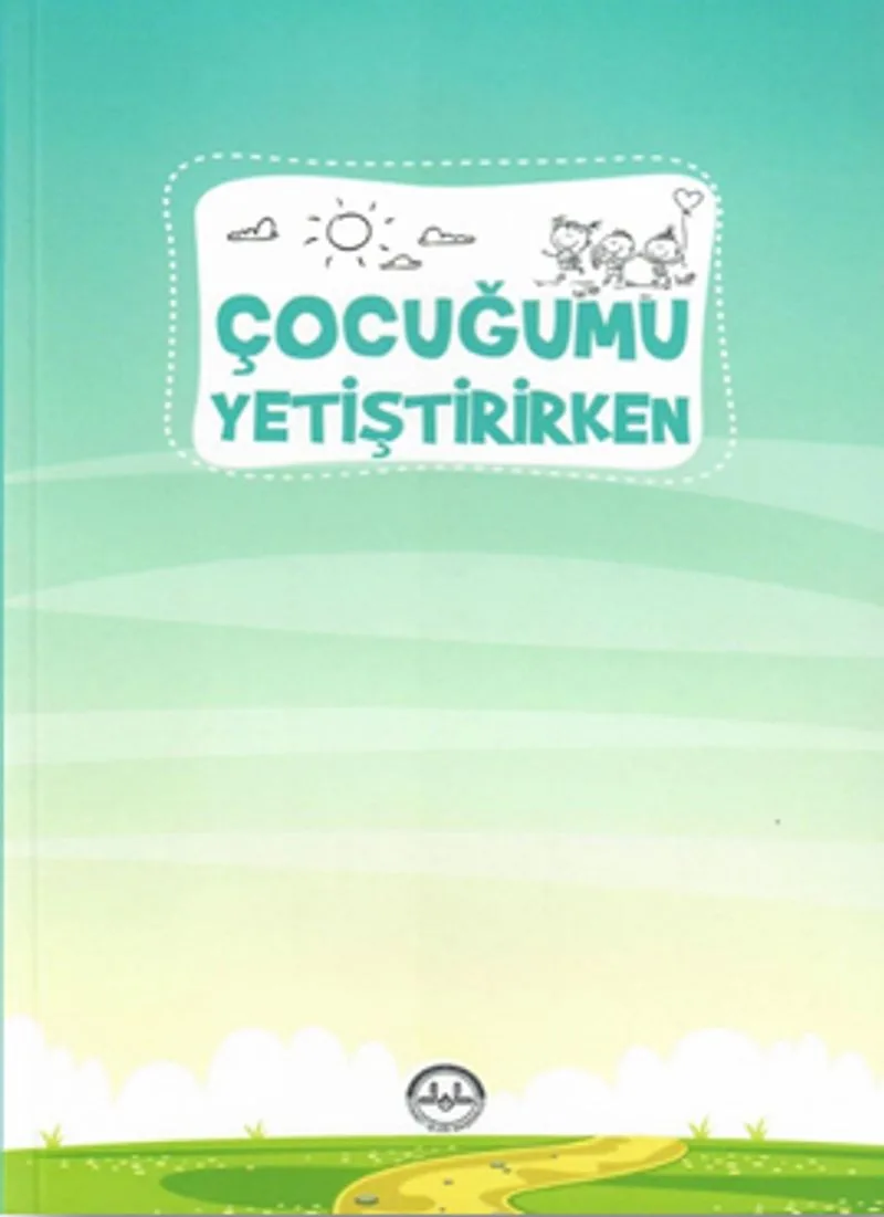 Çocuğumu Yetiştirirken