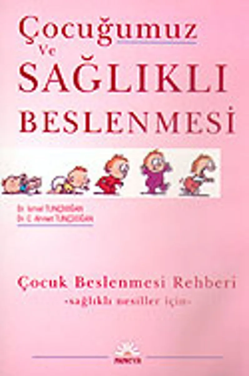 Çocuğumuz ve Sağlıklı Beslenmesi