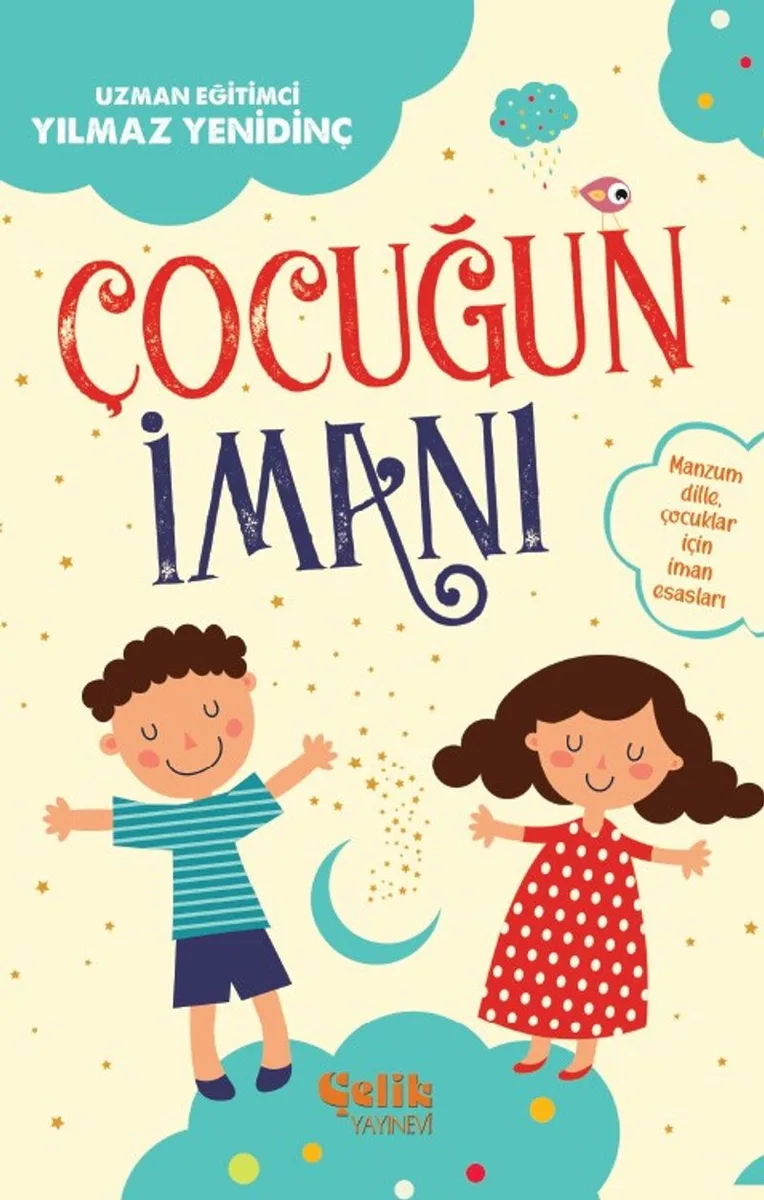 Çocuğun İmanı Manzum Dille, Çocuklar İçin İman Esasları