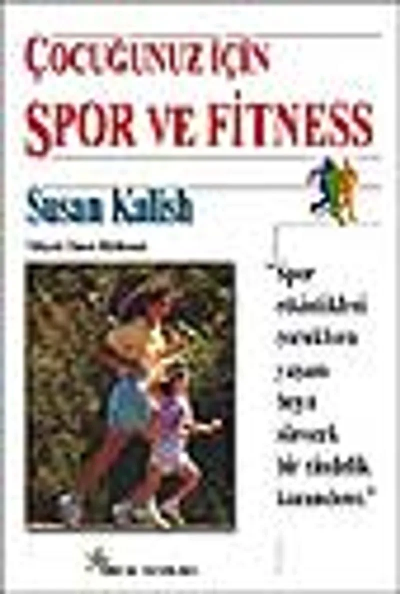 Çocuğunuz İçin Spor ve Fitness