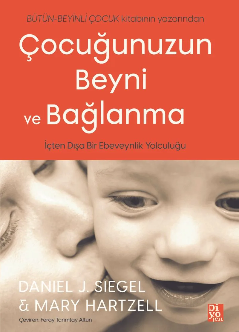 Çocuğunuzun Beyni ve Bağlanma