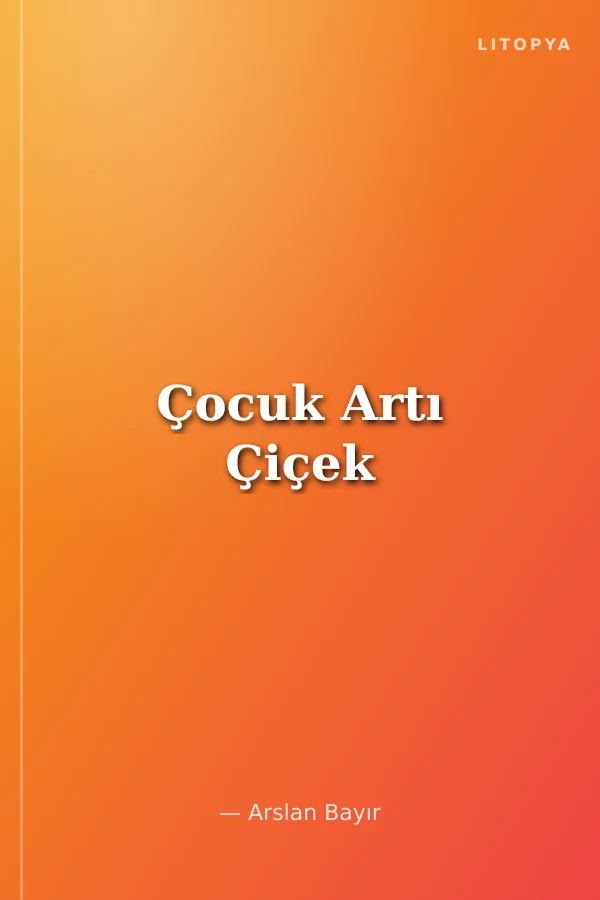 Çocuk Artı Çiçek