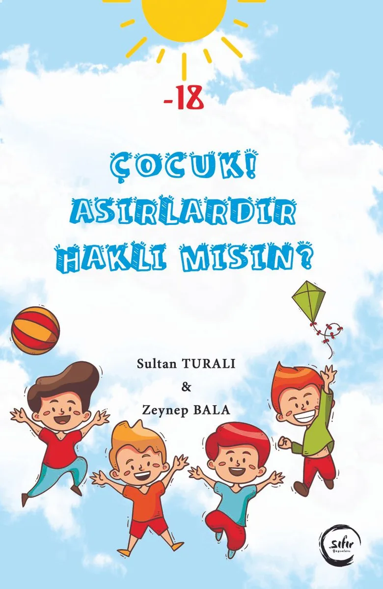 Çocuk! Asırlardır Haklı Mısın?
