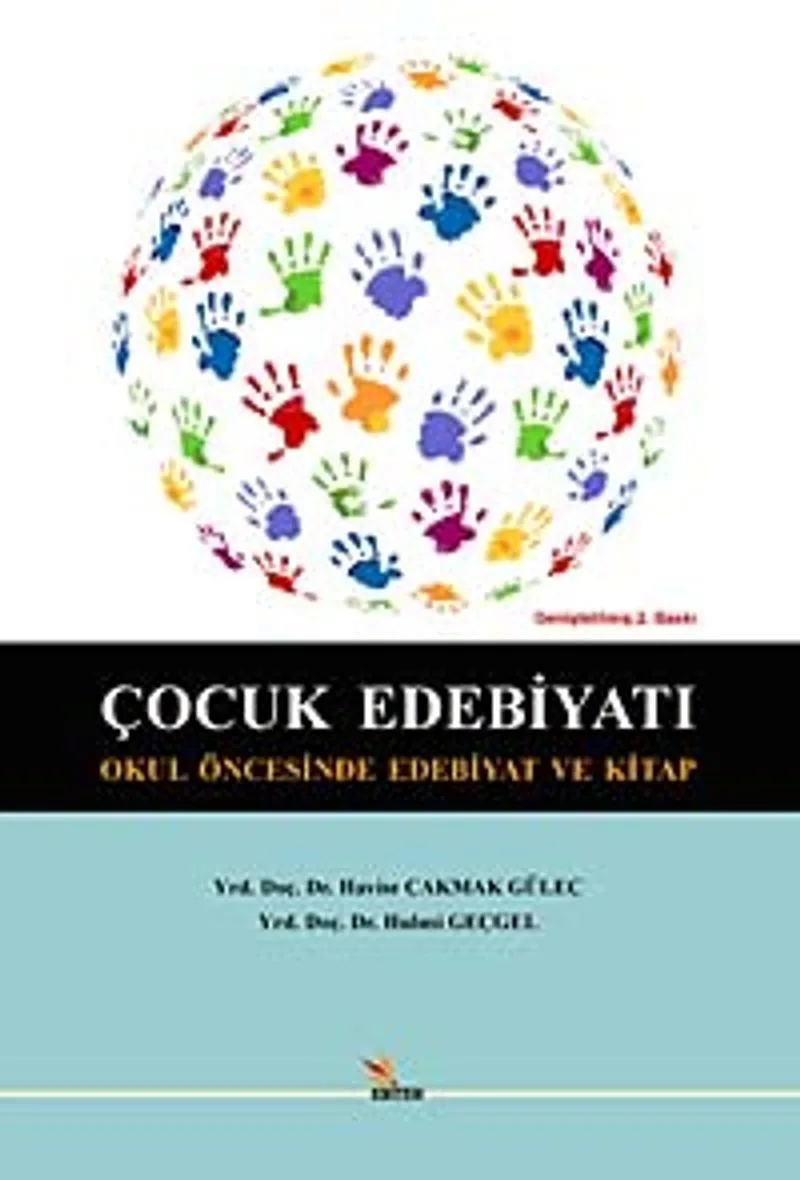Çocuk Edebiyatı Okul Öncesinde Edebiyat ve Kitap