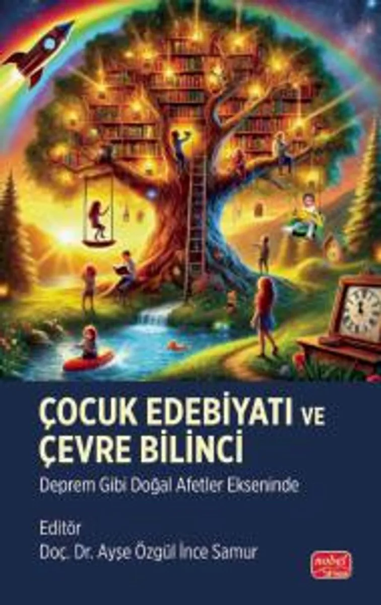 Çocuk Edebiyatı ve Çevre Bilinci Deprem Gibi Doğal Afetler Ekseninde
