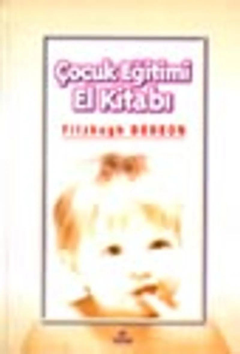 Çocuk Eğitimi El Kitabı
