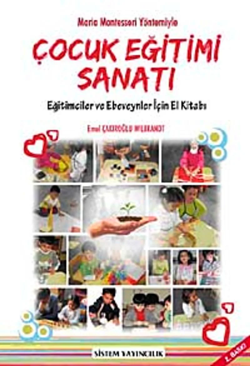 Çocuk Eğitimi Sanatı Eğitimciler ve Ebeveynler İçin El Kitabı