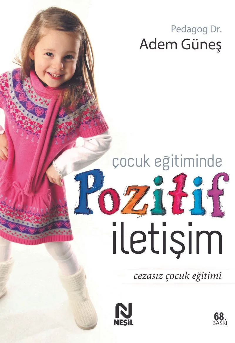 Çocuk Eğitiminde Pozitif İletişim