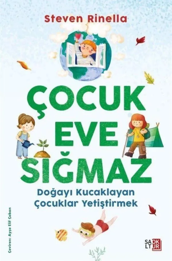 Çocuk Eve Sığmaz