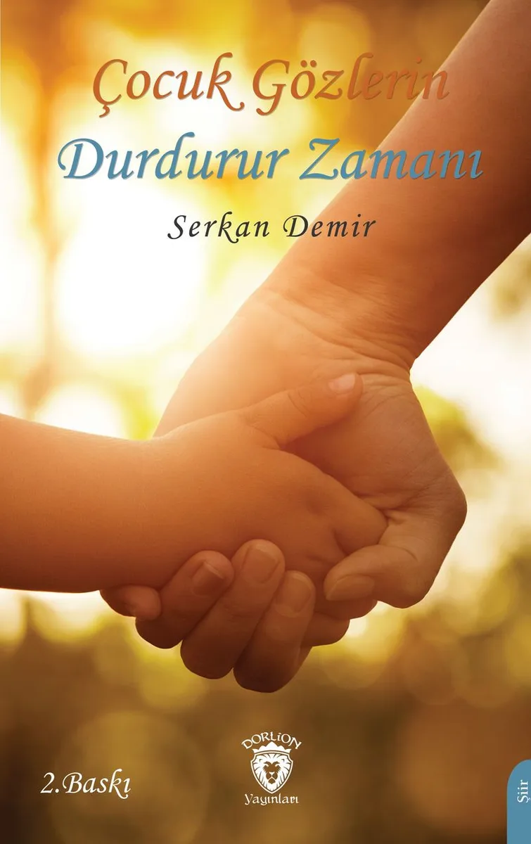 Çocuk Gözlerin Durdurur Zamanı