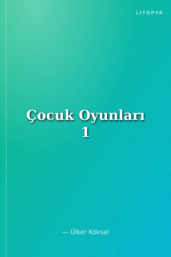 Çocuk Oyunları 1