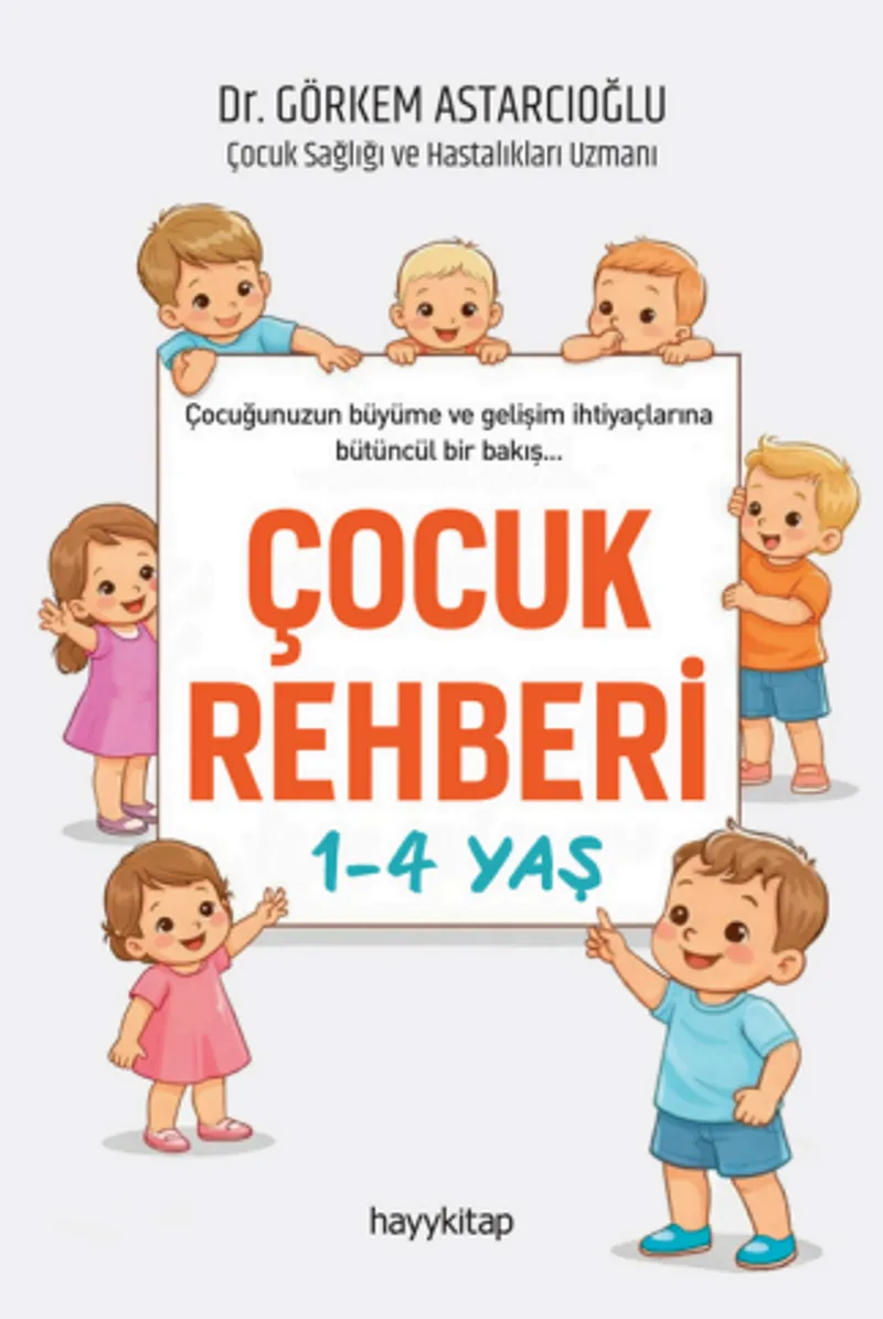 Çocuk Rehberi 1-4 Yaş