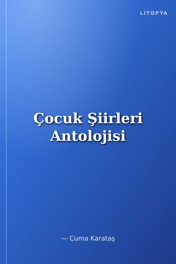 Çocuk Şiirleri Antolojisi