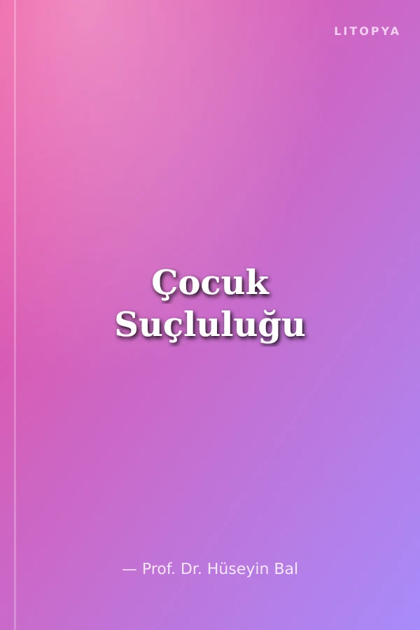 Çocuk Suçluluğu