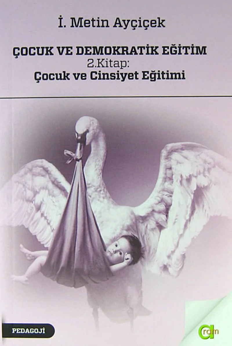 Çocuk ve Demokratik Eğitim 2.Kitap : Çocuk ve Cinsiyet Eğitimi