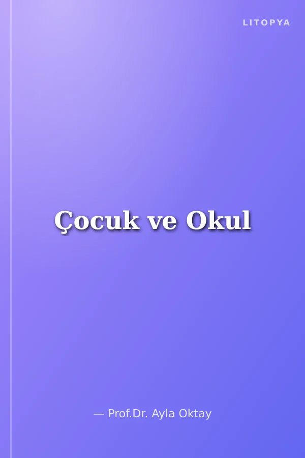 Çocuk ve Okul