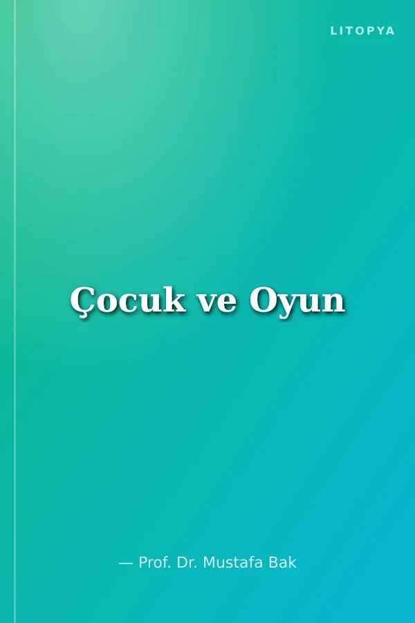 Çocuk ve Oyun
