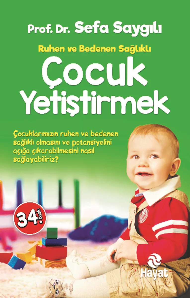 Çocuk Yetiştirmek/Ruhen ve Bedenen Sağlıklı