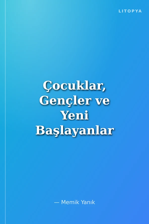 Çocuklar, Gençler ve Yeni Başlayanlar Windows 95