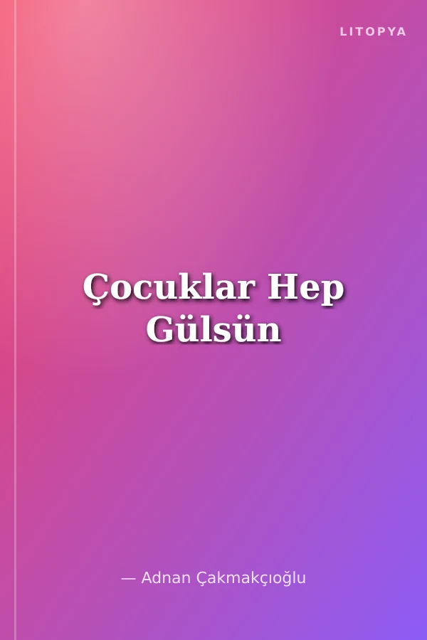 Çocuklar Hep Gülsün