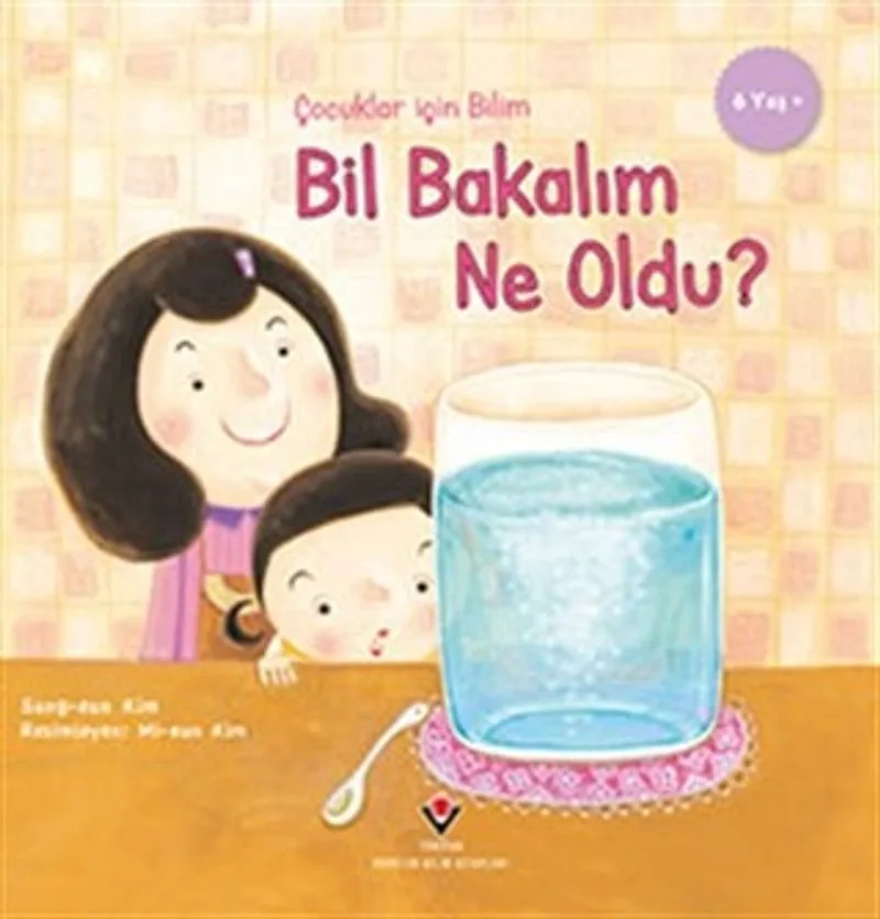 Çocuklar İçin Bilim - Bil Bakalım Ne Oldu?