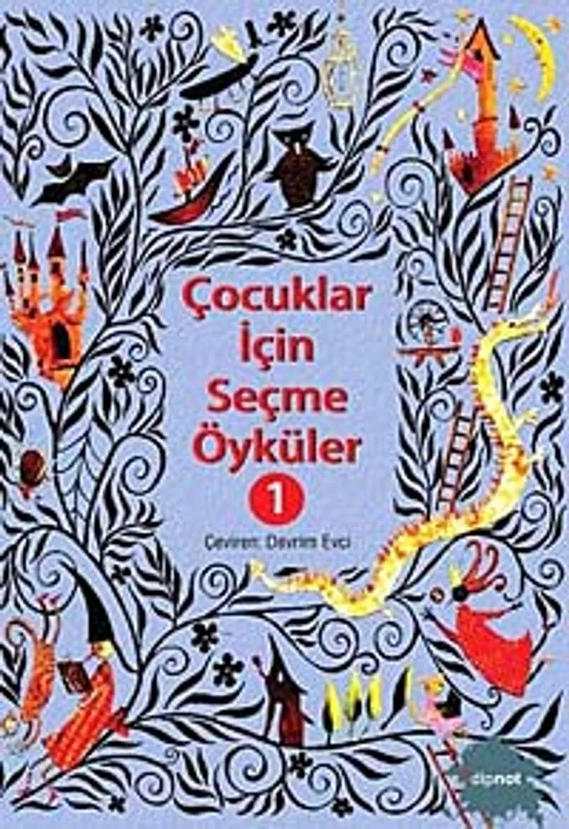 Çocuklar İçin Seçme Öyküler 1