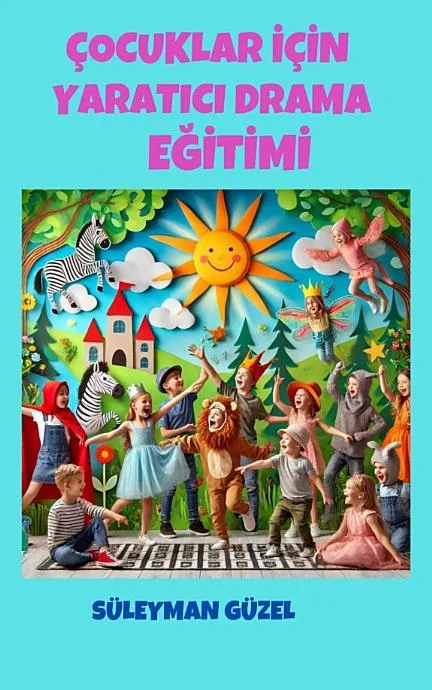 Çocuklar İçin Yaratıcı Drama Eğitimi