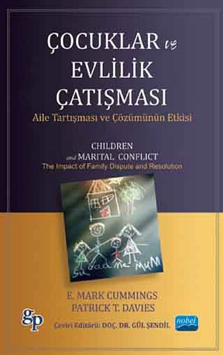 Çocuklar ve Evlilik Çatışması Aile Tartışması ve Çözümünün Etkisi