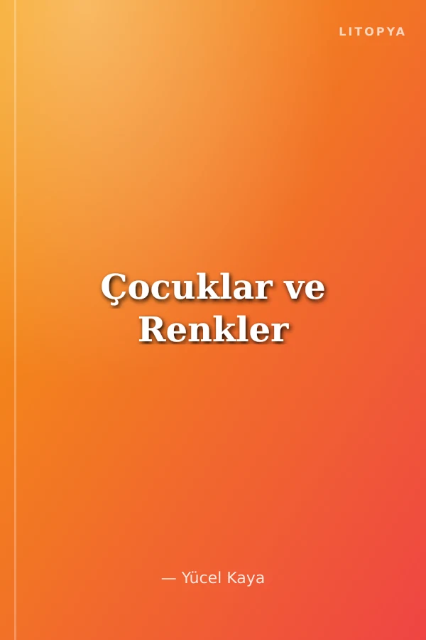 Çocuklar ve Renkler