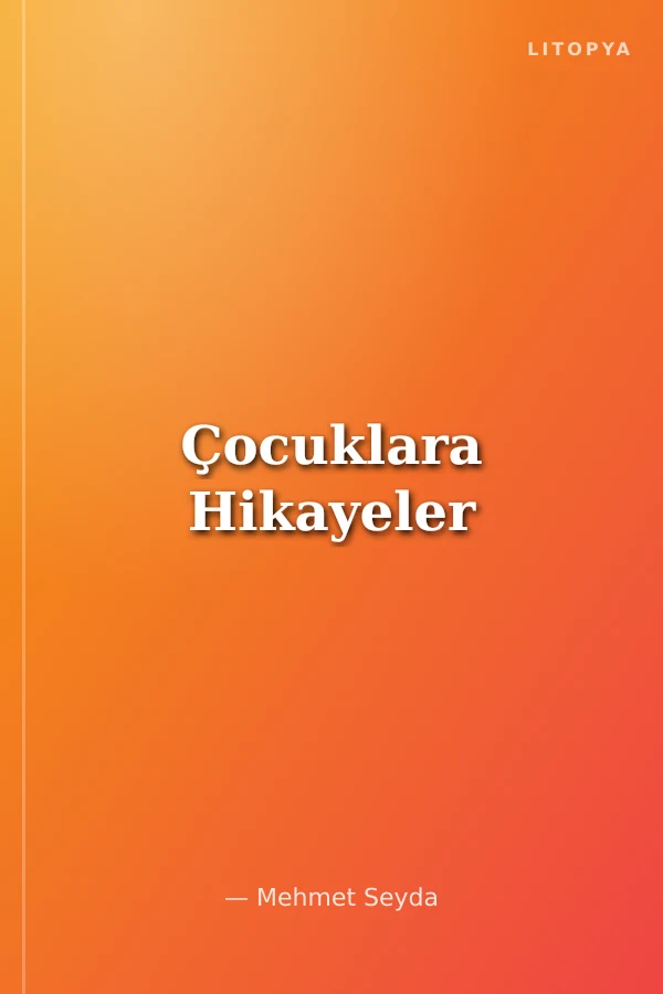 Çocuklara Hikayeler