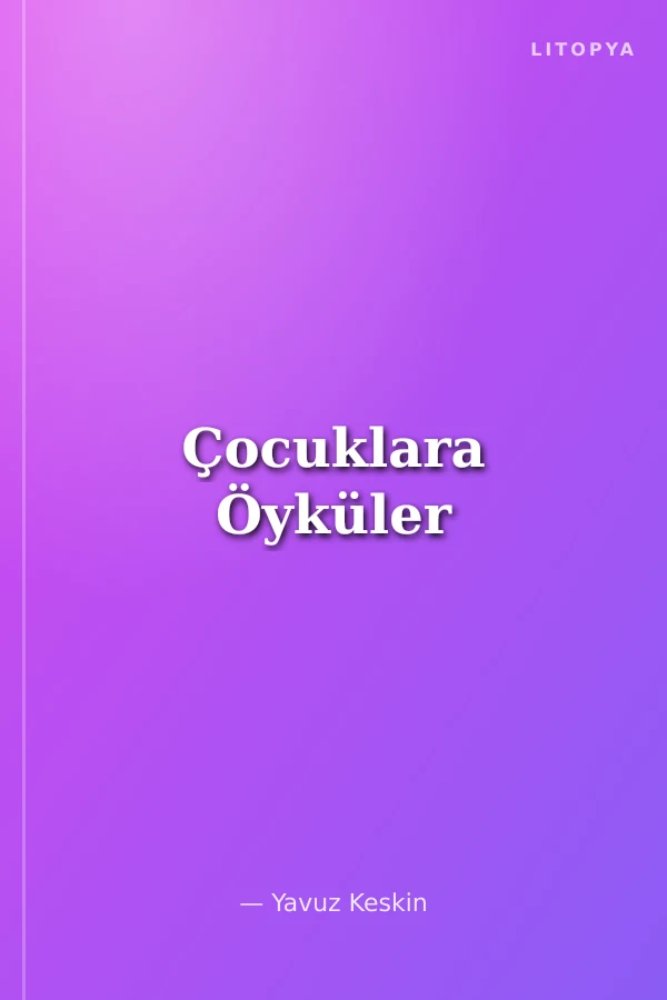 Çocuklara Öyküler
